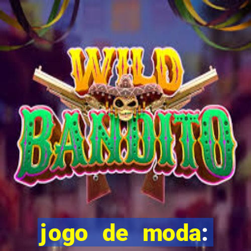 jogo de moda: maquiagem vestir